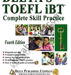 کتاب آموزش زبان دلتا تافل آی بی تی کمپلت اسکیل پرکتیس Delta's TOEFL iBT Complete Skill Practice